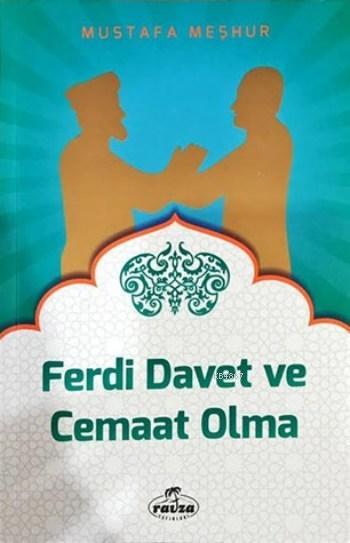 FERDİ DAVET VE CEMAAT OLMA