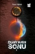 DÜNYANIN SONU 1