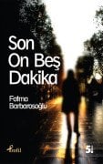 SON ON BEŞ DAKİKA