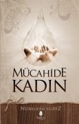 MÜCAHİDE KADIN