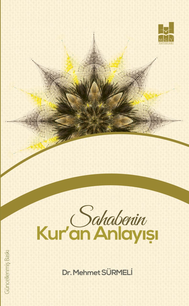 SAHABENİN KUR'AN ANLAYIŞI