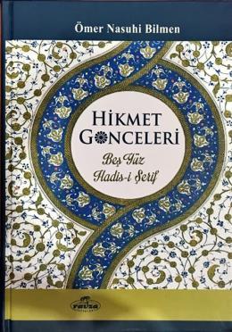 HİKMET GONCALARI  BEŞ YÜZ HADİSİ ŞERİF
