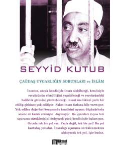 ÇAĞDAŞ UYGARLIĞIN SORUNLARI VE İSLAM