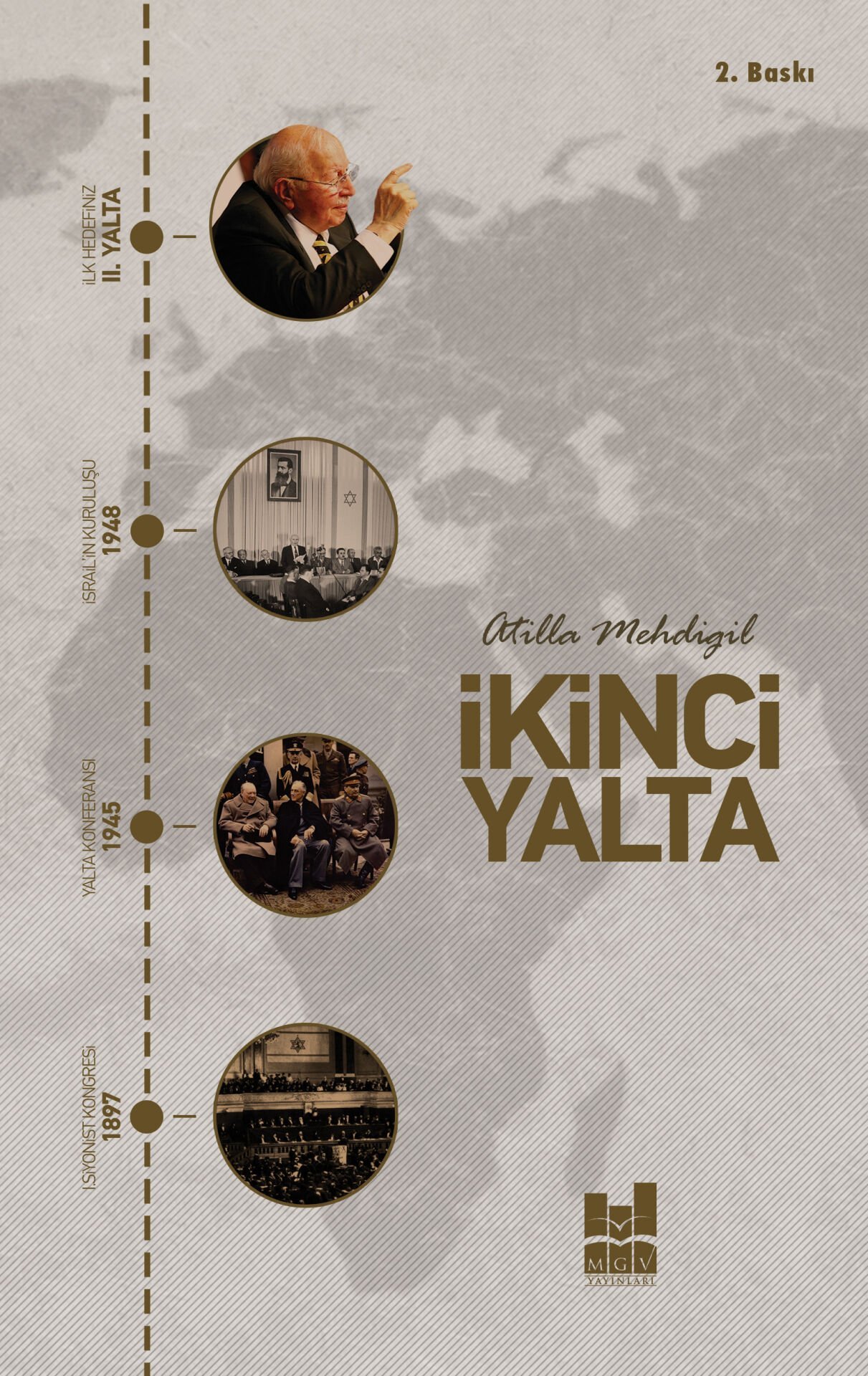 İkinci Yalta - Atilla Mehdigil (MGV Yayınları) kapak