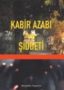 Kabir Azabı ve Şiddeti