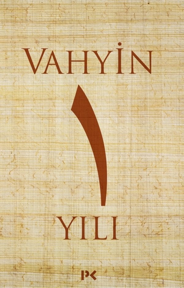 VAHYİN 1. YILI
