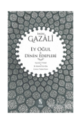 EY OĞUL & DİNİN EDEPLERİ