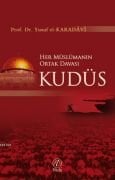 Her Müslümanın Ortak Davası Kudüs