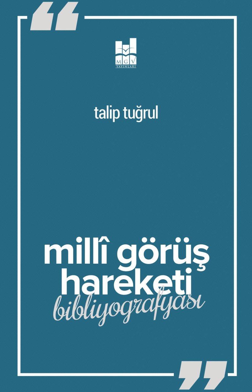 MİLLİ GÖRÜŞ HAREKETİ BİBLİYOGRAFYASI