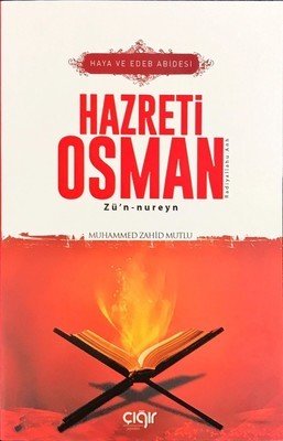 HAYA VE EDEB ABİDESİ Hz. OSMAN