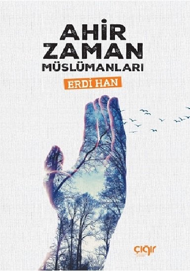 AHİR ZAMAN MÜSLÜMANLARI