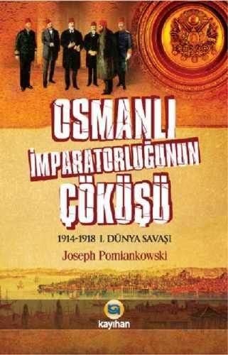 Osmanlı İmparatorluğunun Çöküşü