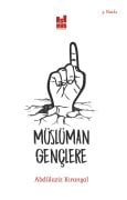 MÜSLÜMAN GENÇLERE