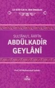 Abdülkadir Geylani Sultanu'l Arifin