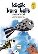 KÜÇÜK KARA BALIK