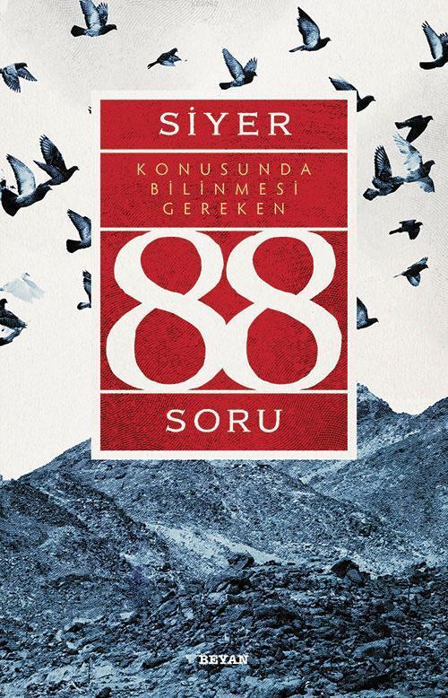 SİYER KONUSUNDA BİLİNMESİ GEREKEN 88 SORU