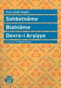 Sohbetname - Biatname - Devre-i Arşiyye