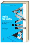 TARİHE TANIKLIĞIM