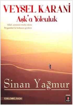 Veysel Karani — Aşk'a Yolculuk