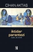 İktidar Parantezi(kadın,dil,kimlik)