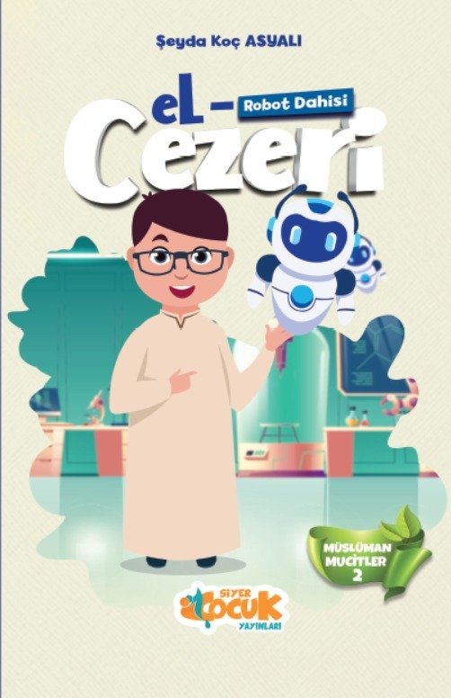 Müslüman Mucitler El-Cezeri Robot Dahisi