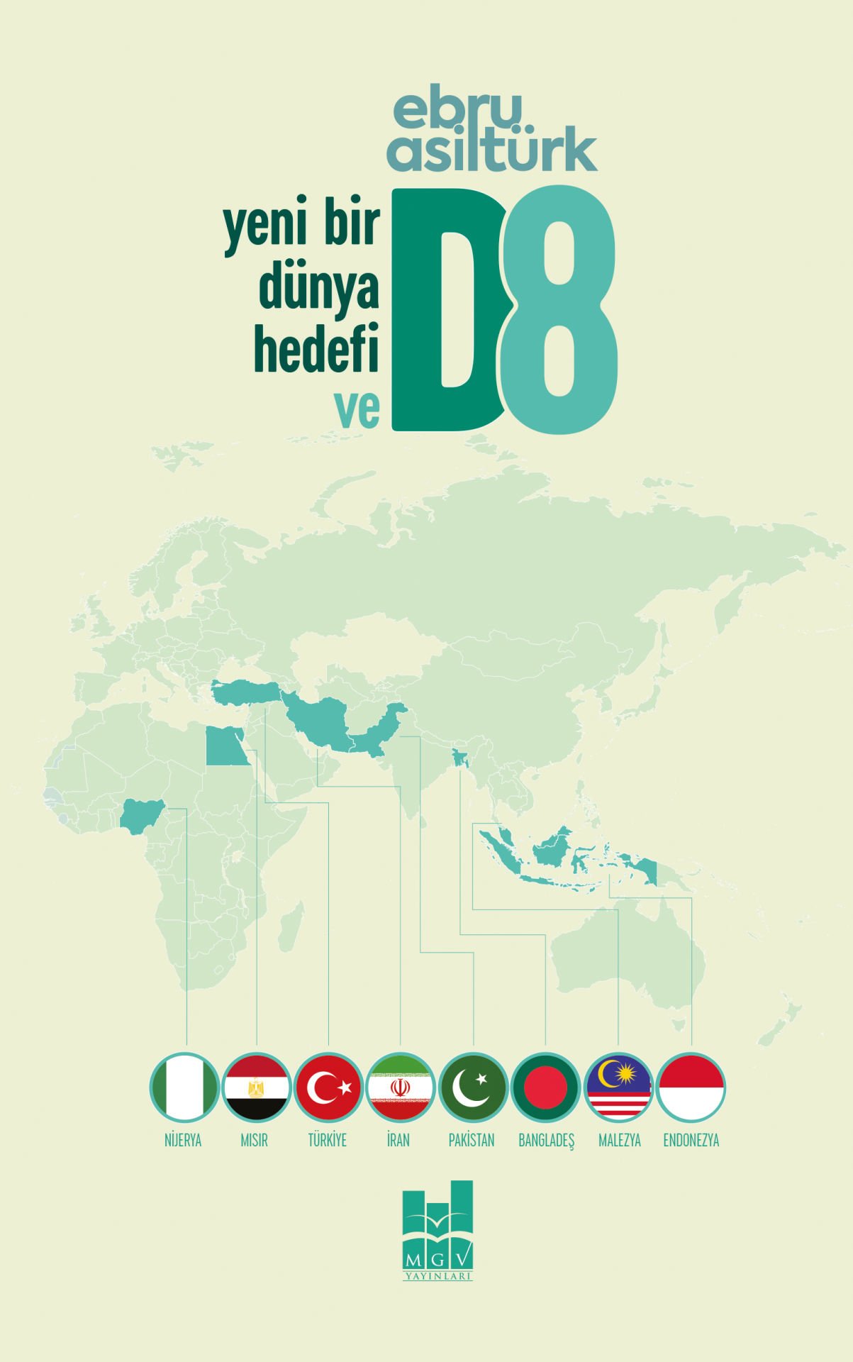 YENİ BİR DÜNYA HEDEFİ VE D8