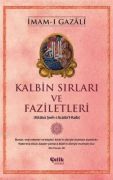 Kalbin Sırları ve Faziletleri; Kitabü Şerh-i Acaibi'l-Kalb