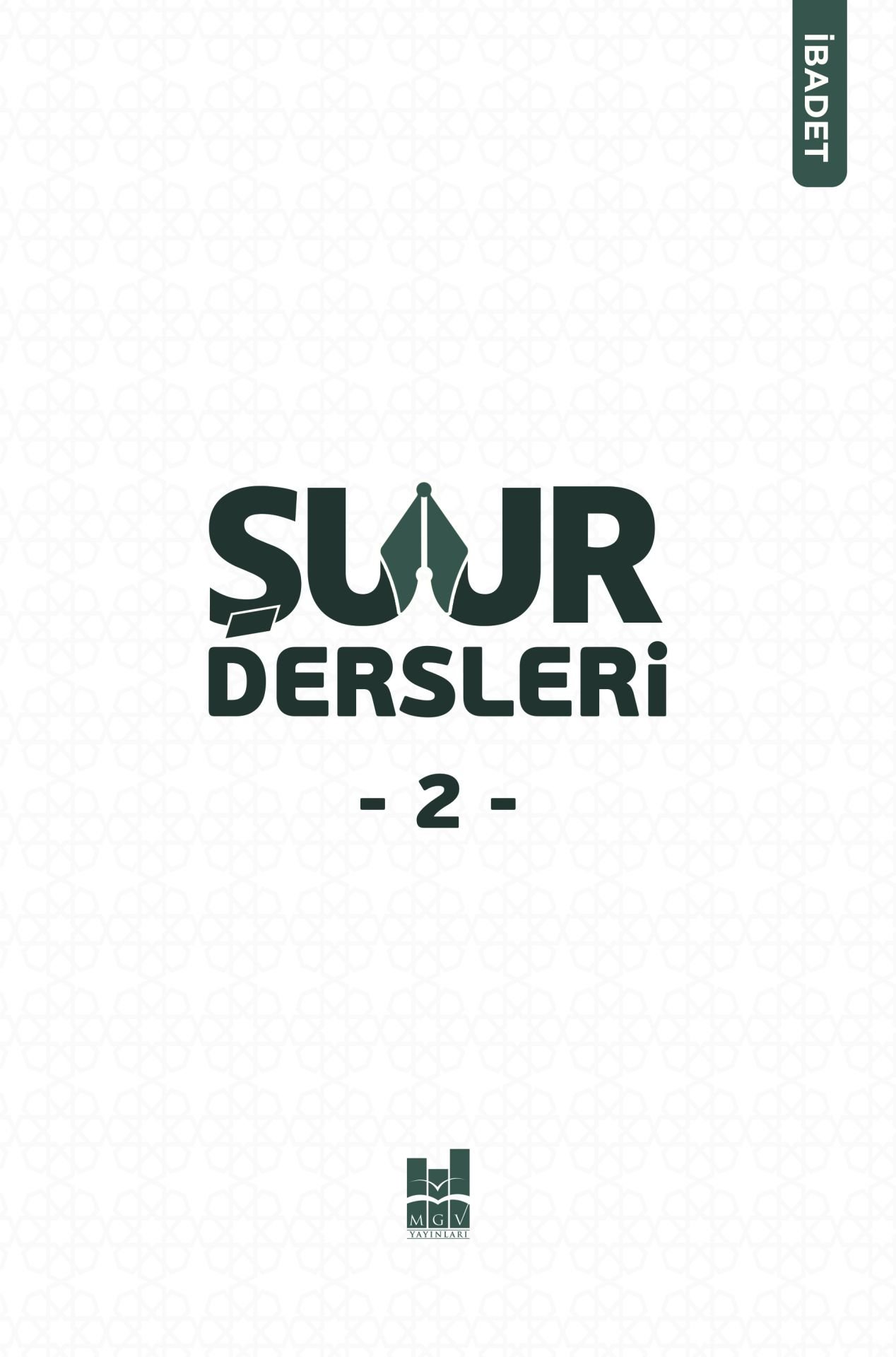 ŞUUR DERSLERİ - 2