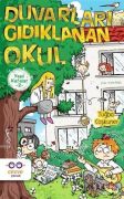 Duvarları Gıdıklanan Okul