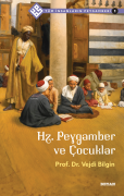 Tüm İnsanların Peygamberi /1 Hz. Peygamber ve Çocuklar