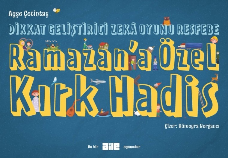 Dikkat Geliştirici Zekâ Oyunu Resfebe Ramazan’a Özel Kırk Hadis