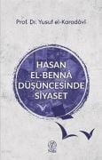 Hasan el-Bennâ Düşüncesinde Siyaset