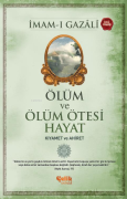 Ölüm ve Ötesi;Kabir - Kıyamet - Ahiret