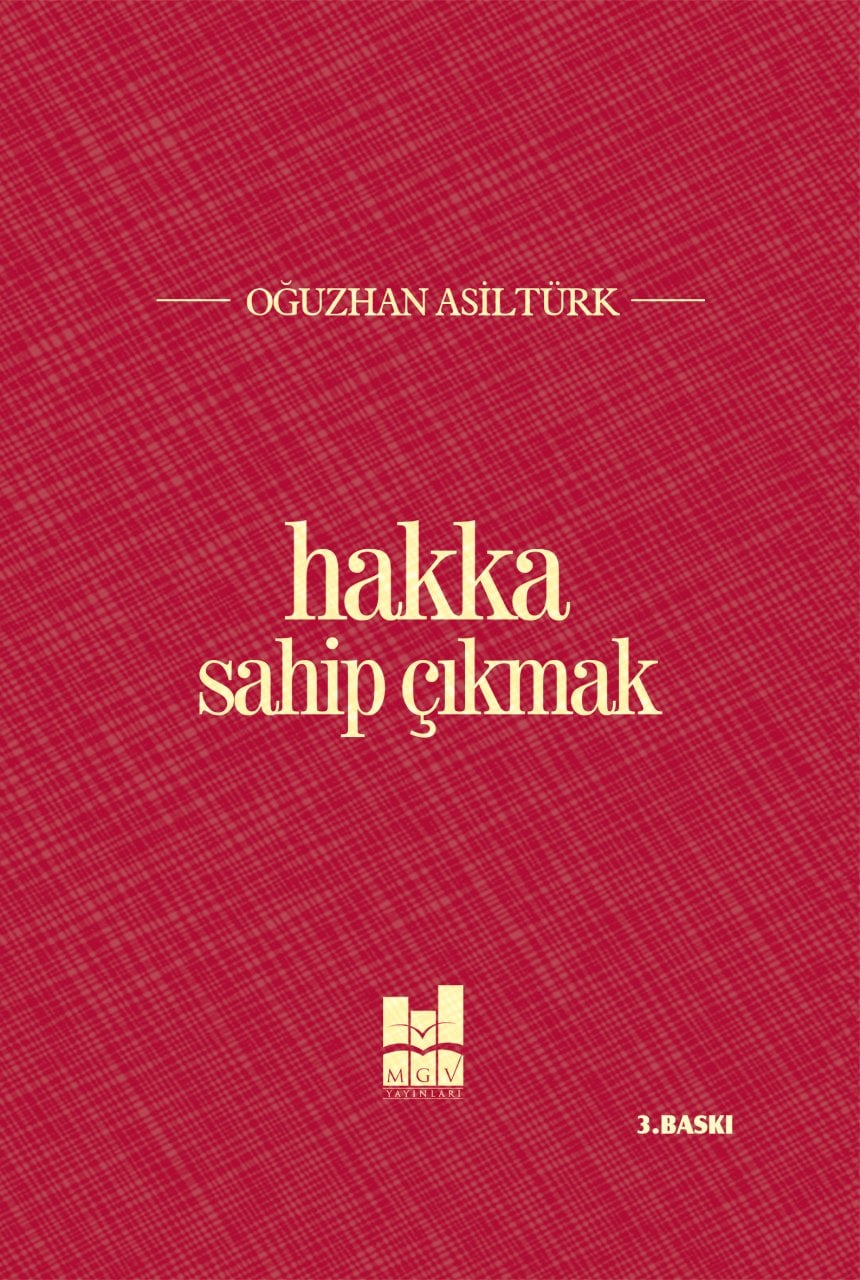 HAKKA SAHİP ÇIKMAK