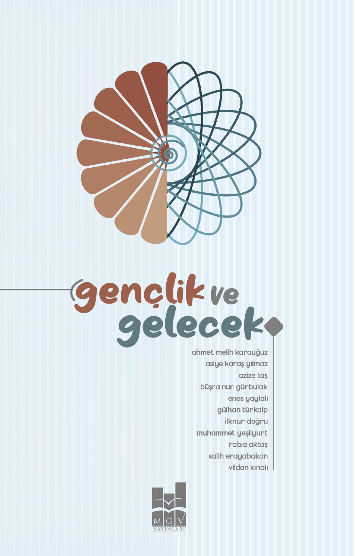 GENÇLİK VE GELECEK