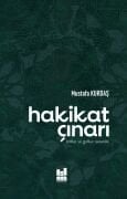 HAKİKAT ÇINARI (KÖKLER VE GÖKLER ARASINDA)