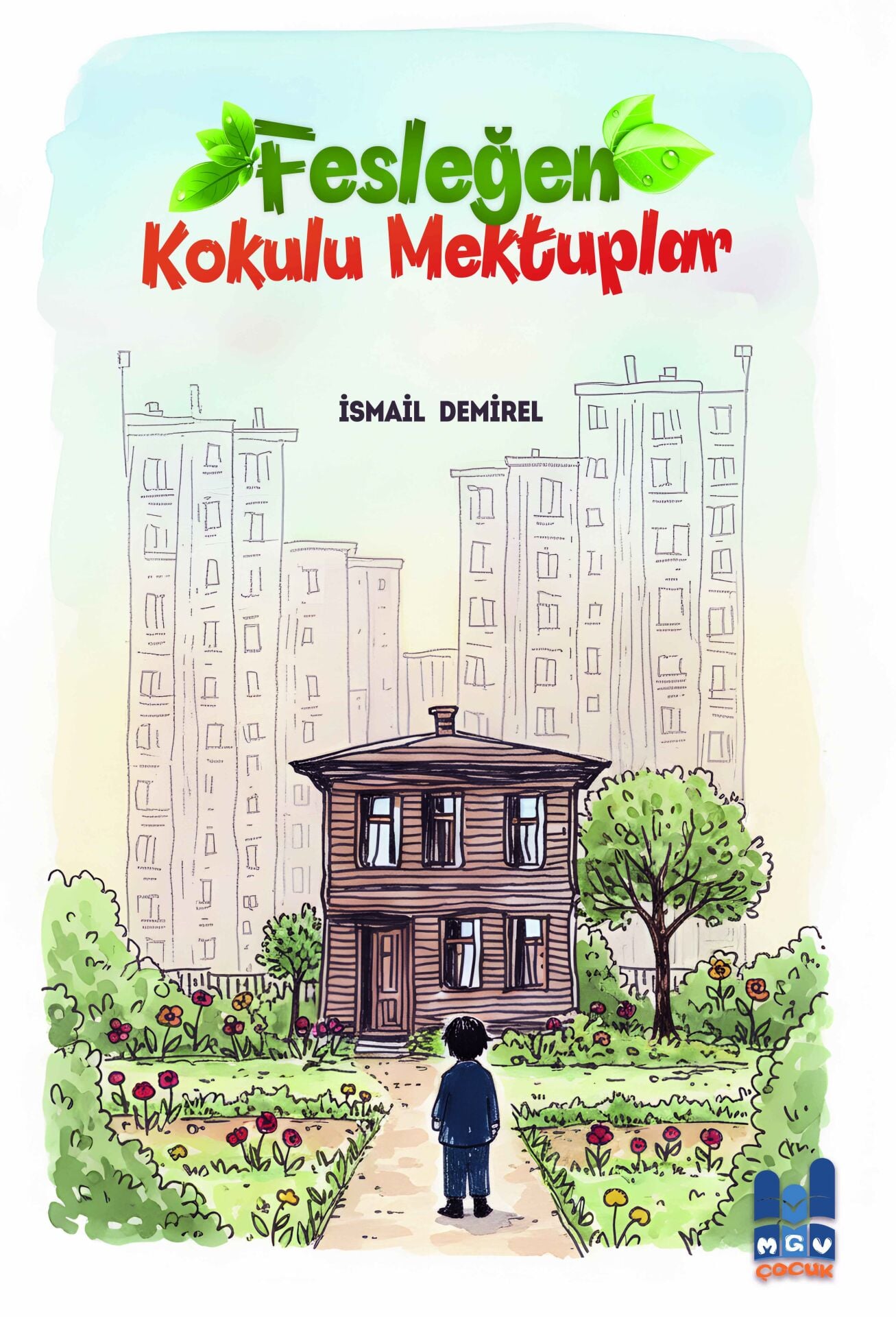 FESLEĞEN KOKULU MEKTUPLAR